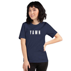 Yawn Short-Sleeve Unisex T-Shirt - Naturally Ideal