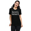 Socially Awkward Short Sleeve T-Shirt - Naturally Ideal